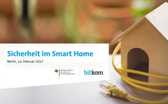 Safer Internet Day: Bitkom und BMJV zum Thema Smart-Home-Sicherheit
