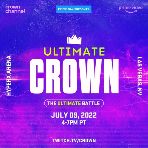 Amazons Crown Channel präsentiert am Samstag, den 9. Juli von 01:00 Uhr bis 04:00 Uhr den ultimativen Showdown der Gaming-Prominenz.