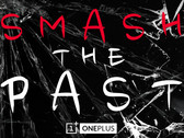 Smash The Past: Zerstöre Dein Smartphone und gewinne eines von 100 OnePlus One Smartphones