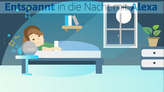 Welttag des Schlafens am 19. März: Amazon Alexa sorgt für Entspannung beim Einschlafen.