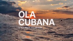 Ein neues Video der Shot-on-iPhone-Serie: Ola Cubana beschreibt die aufstrebende Surfer-Szene in Kuba.