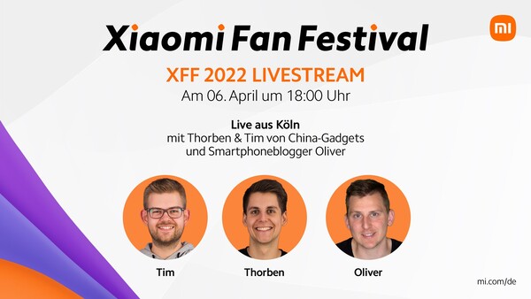 Xiaomi Fan Festival 2022 am 6. April ab 18:00 Uhr live aus Köln.