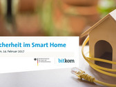 Safer Internet Day: Bitkom und BMJV zum Thema Smart-Home-Sicherheit