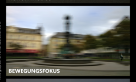 Der "Bewegungsfokus" stellt nicht auf statische Objekte scharf.