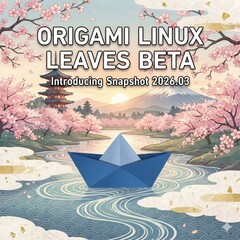 Origami Linux 2026.03 Teaser