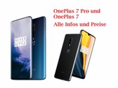 Alles zum OnePlus 7 Pro und dem kleineren Bruder OnePlus 7. Die offiziellen Infos.